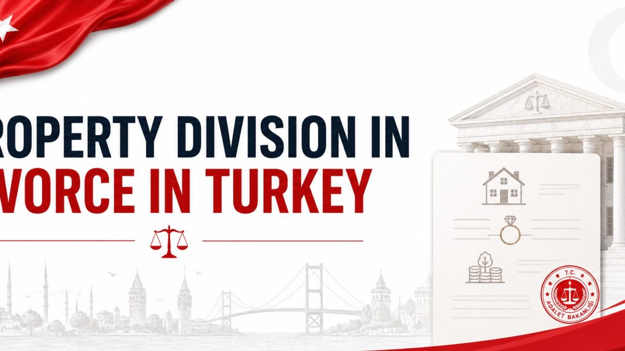 Property Division in Divorce in Turkey