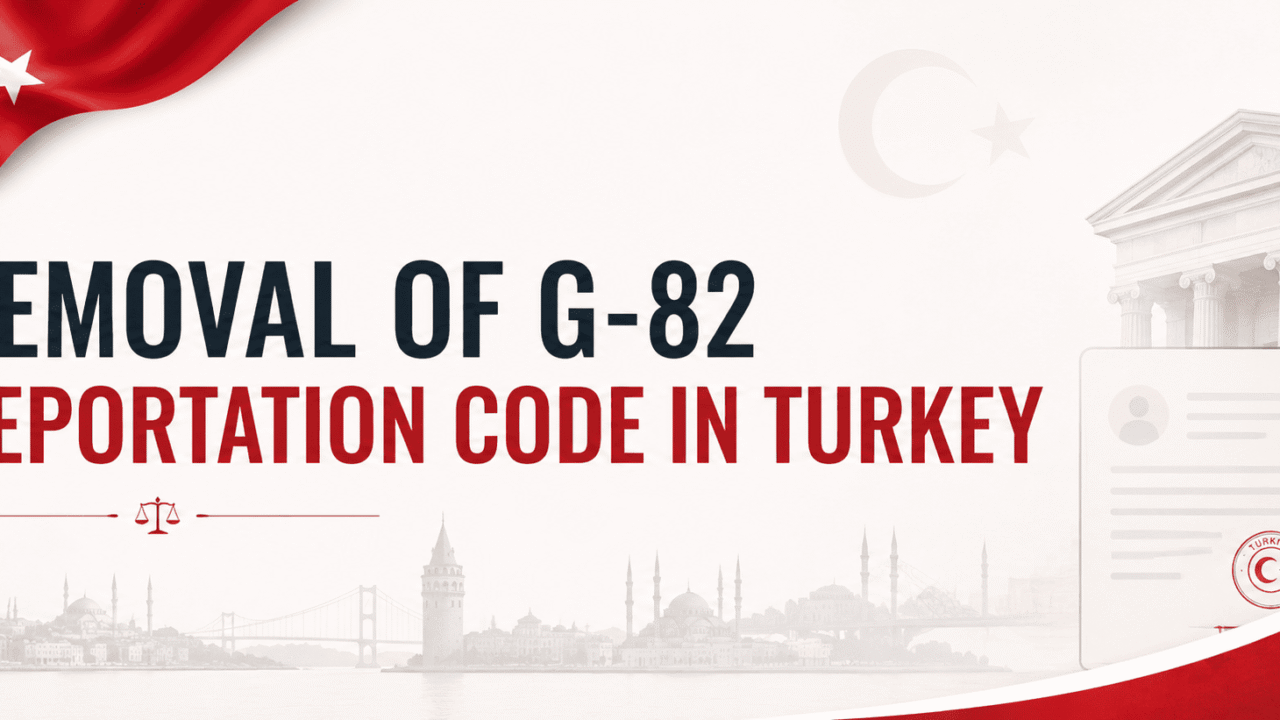 Removal of G-82 Deportation Code in Turkey