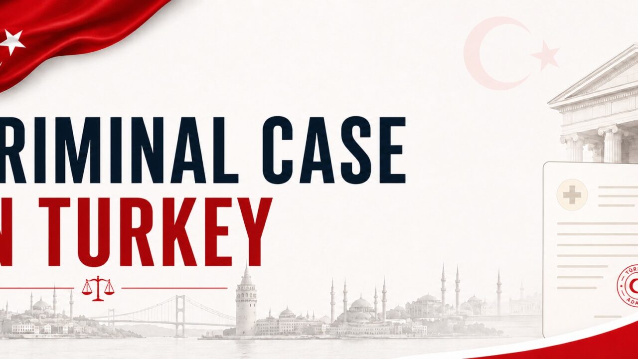 Criminal Case in Turkey